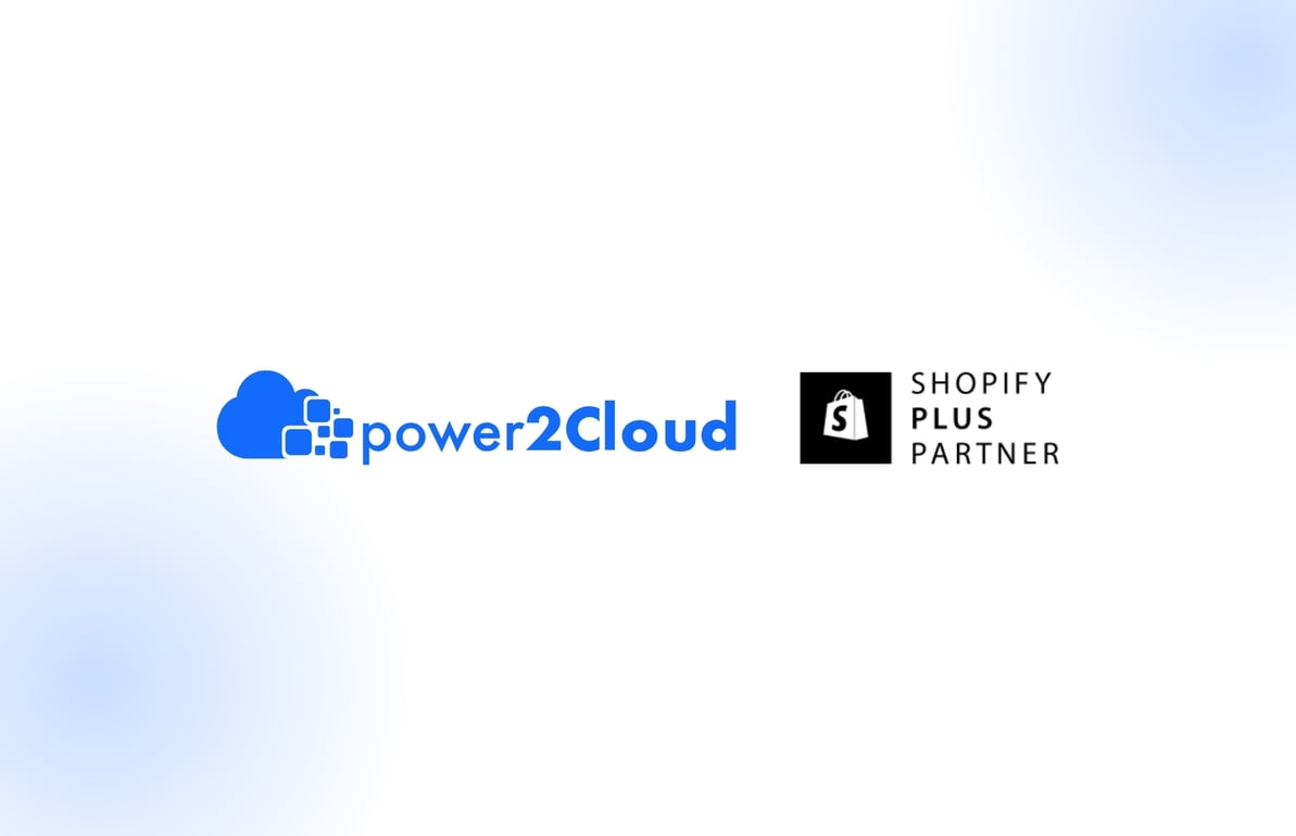 power2Cloud is Shopify Plus Partner: advanced solutions for your business